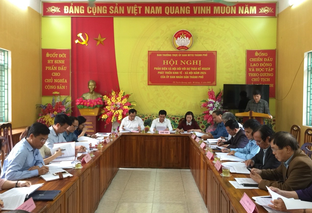 Ủy ban MTTQ thành phố Tuyên Quang tổ chức hội nghị phản biện xã hội đối với dự thảo Kế hoạch phát triển kinh tế - xã hội năm 2024 của UBND thành phố
